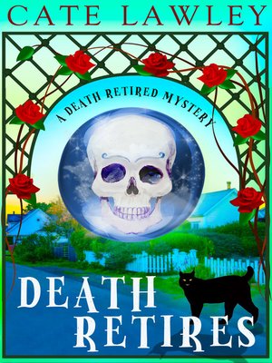 cover image of Death Retires- a Humorous Mystery with Ghosts